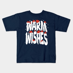 Warm Wishes Kids T-Shirt